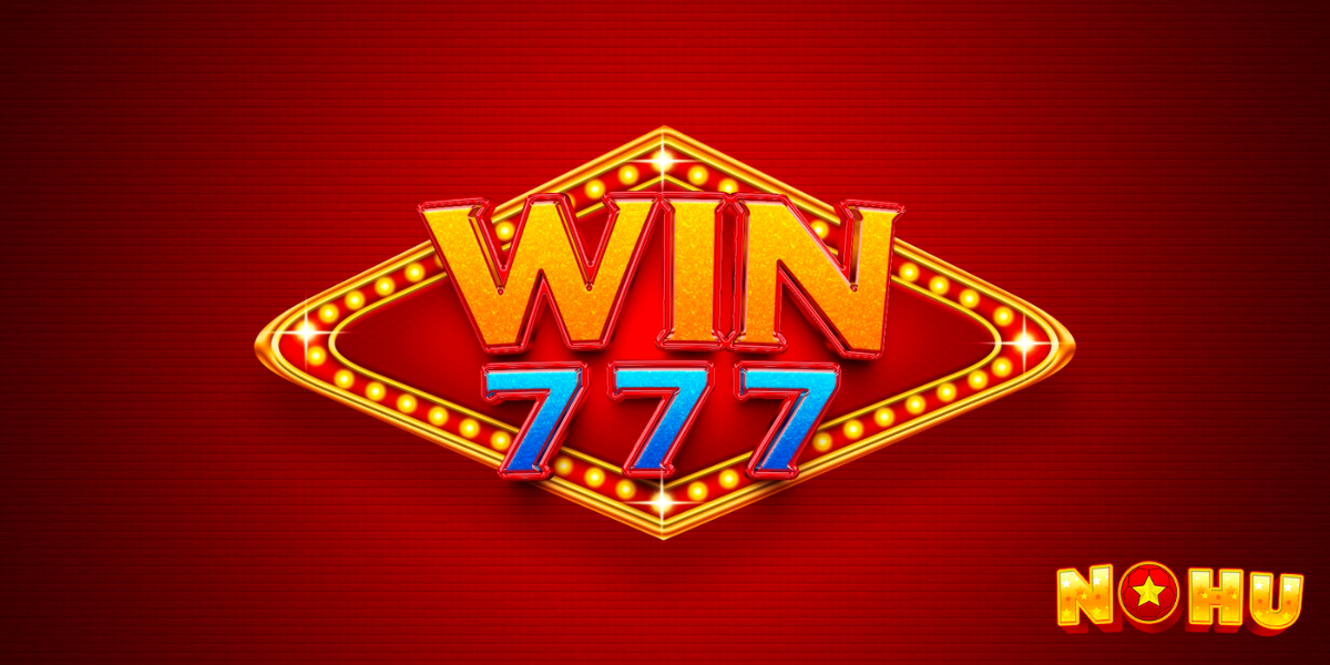 Win777 – Game Bài Phát Tài, Làm Giàu Chớp Nhoáng